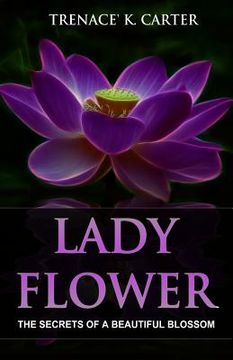 portada Lady Flower: The Secrets of a Beautiful Blossom