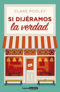 portada Si Dijeramos la Verdad (in Spanish)
