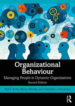 portada Organizational Behaviour: Managing People in Dynamic Organizations (in English)