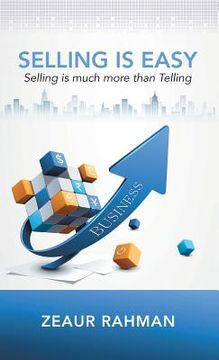 portada Selling Is Easy: Selling Is Much More than Telling (in English)