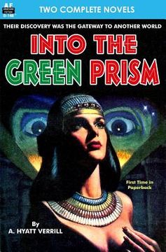 portada Into the Green Prism & Wanderers of the Wolf Moon (en Inglés)