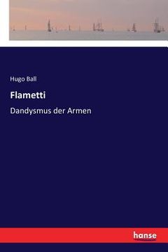 portada Flametti: Dandysmus der Armen (in German)