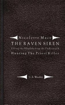 portada Filling the Afterlife from the Underworld: Hunting the Priest Killer: Case notes from the Raven Siren