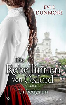 portada Die Rebellinnen von Oxford - Unbeugsam (in German)