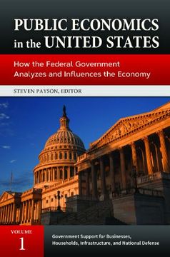 portada Public Economics in the United States: How the Federal Government Analyzes and Influences the Economy