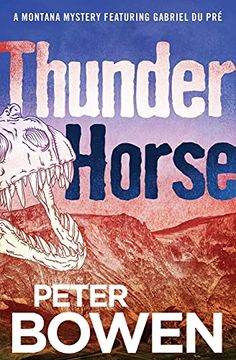portada Thunder Horse: 5 (The Montana Mysteries Featuring Gabriel du Pré) (en Inglés)