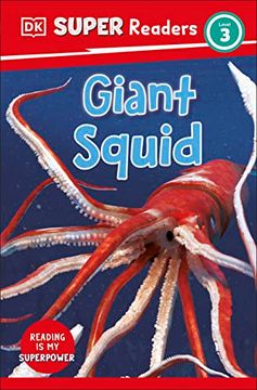 portada Dk Super Readers Level 3 Giant Squid (en Inglés)