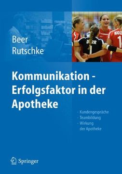 portada Kommunikation - Erfolgsfaktor in der Apotheke: Kundengespräche, Teambildung, Wirkung der Apotheke (in German)