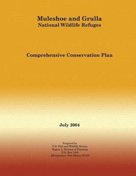 portada Muleshoe and Grulla National Wildlife Refuges Comprehensive Conservation Plan (en Inglés)