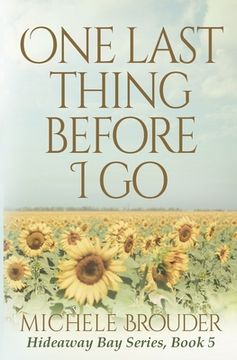 portada One Last Thing Before I Go (Hideaway Bay Book 5) (en Inglés)