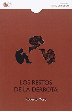portada Los Restos de la Derrota (in Spanish)
