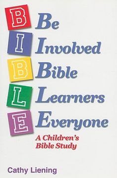 portada b.i.b.l.e. be involved bible learners everyone: a children's bible study (en Inglés)