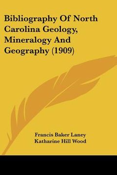 portada bibliography of north carolina geology, mineralogy and geography (1909) (en Inglés)