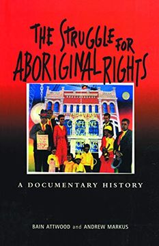 portada The Struggle for Aboriginal Rights: A Documentary History (en Inglés)