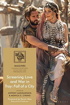 portada Screening Love and War in Troy: Fall of a City (en Inglés)