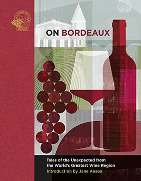 portada On Bordeaux: Tales of the Unexpected from the World's Greatest Wine Region (in English)