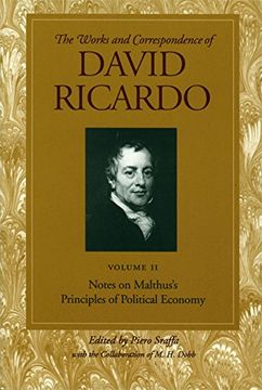 portada Works & Correspondence of David Ricardo, Volume 02: Notes on Malthus's Principle of Political Economy: Notes on Malthus's Principle of PoliticalE 2 (Works and Correspondence of David Ricardo) (en Inglés)