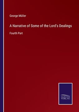 portada A Narrative of Some of the Lord's Dealings: Fourth Part (in English)