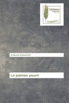 portada Le palmier pourri (en Francés)