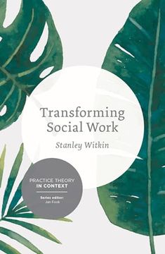 portada Transforming Social Work: Social Constructionist Reflections on Contemporary and Enduring Issues (en Inglés)