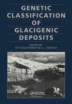 portada Genetic Classifications of Glacigenic Deposits: Final Report of the Inqua Commission Genesis & Lithology of Quaternary Deposits (in English)