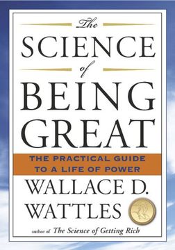 portada The Science of Being Great: The Practical Guide to a Life of Power (in English)