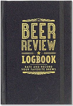 portada The Beer Review Logbook (Rate and Record Your Favorite Brews) (en Inglés)
