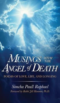 portada Musings With The Angel Of Death: Poems of Love, Life and Longing (en Inglés)