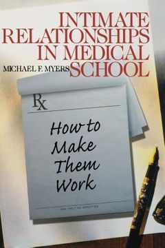 portada intimate relationships in medical school: how to make them work (en Inglés)