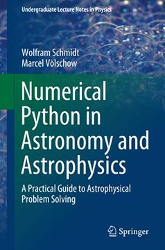 portada Numerical Python in Astronomy and Astrophysics: A Practical Guide to Astrophysical Problem Solving (Undergraduate Lecture Notes in Physics) (in English)