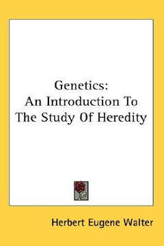 portada genetics: an introduction to the study of heredity