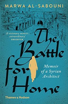 portada The Battle for Home: Memoir of a Syrian Architect