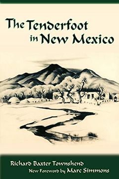 portada The Tenderfoot in new Mexico (Southwest Heritage) (en Inglés)