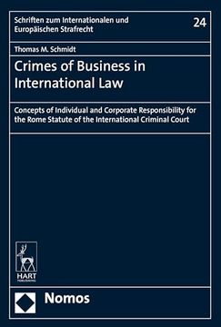portada Crimes of Business in International Law: Concepts of Individual and Corporate Responsibility for the Rome Statute of the International Criminal Court (en Inglés)