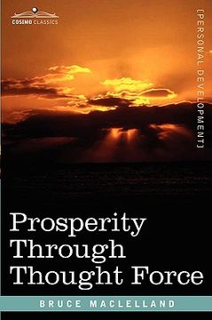 portada prosperity through thought force (en Inglés)