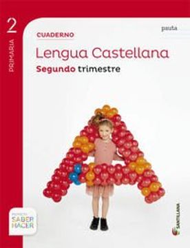 CUADERNO LENGUA PAUTA 2 PRIMARIA 2 TRIM SABER HACER