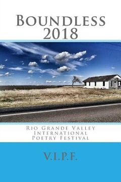portada Boundless 2018: Rio Grande Valley International Poetry Festival (en Inglés)