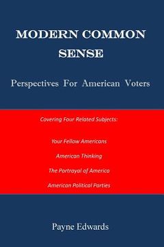 portada Modern Common Sense: Perspectives For American Voters (en Inglés)