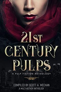 portada 21St Century Pulps: A Pulp Fiction Anthology (in English)