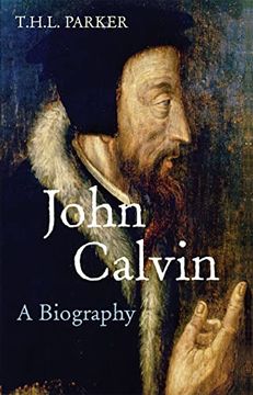 portada John Calvin: A Biography (en Inglés)