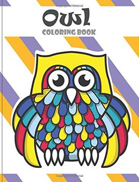 portada Owl Coloring Book: Owl Coloring Books for Adults ( an owl Coloring Book for Adults and Kids ) Vol. 10 (Volume 10) (en Inglés)