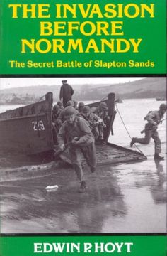 portada Invasion Before Normandy: Secret Battle of Slapton Sands