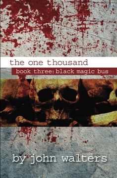 portada The One Thousand: Book Three: Black Magic Bus: Volume 3