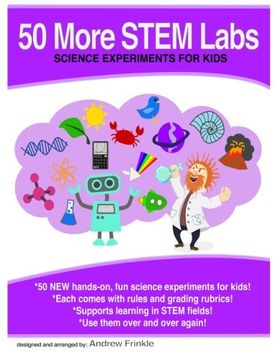 portada 50 More Stem Labs - Science Experiments for Kids (50 Stem Labs) (Volume 2) (en Inglés)