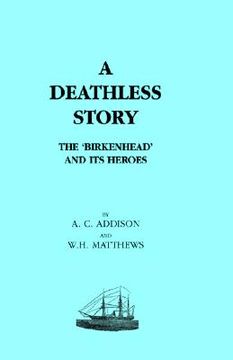 portada deathless story. the birkenhead and its heroes (en Inglés)
