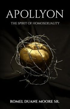 portada Apollyon: The Spirit of Homosexuality (in English)
