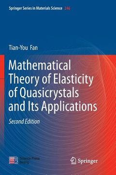 portada Mathematical Theory of Elasticity of Quasicrystals and Its Applications (en Inglés)