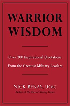portada Warrior Wisdom: Over 200 Inspirational Quotations from the Greatest Military Leaders (in English)