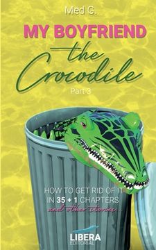 portada My boyfriend the Crocodile: Part 3 (in English)