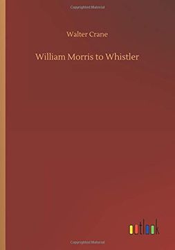portada William Morris to Whistler (en Inglés)